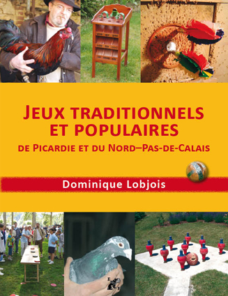 Couverture de Jeux traditionnels et populaires de Picardie et du Nord-Pas-de-Calais