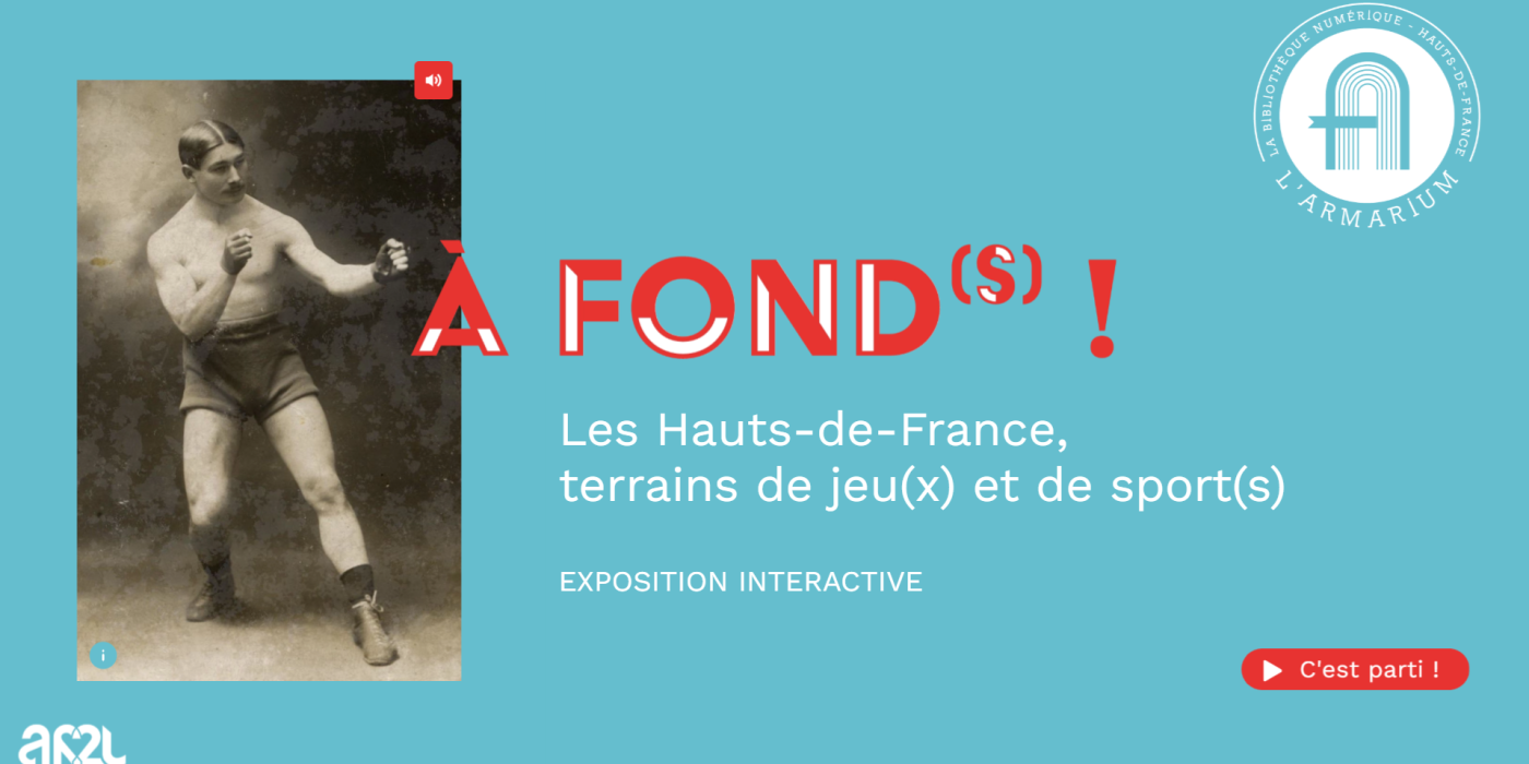 À fond(s) ! Les Hauts-de-France, terrains de jeu(x) et de sport(s)