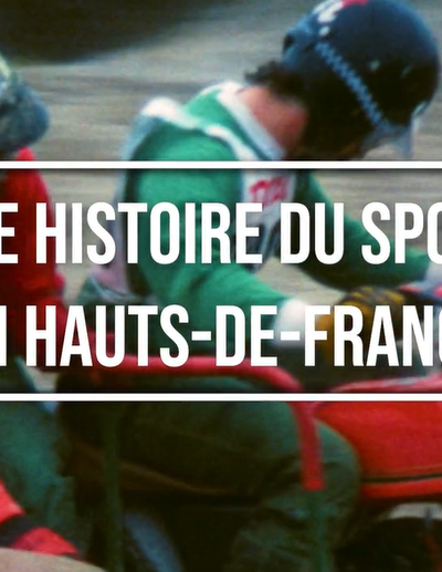 Vidéo. Une histoire du sport en Hauts-de-France. Archipop