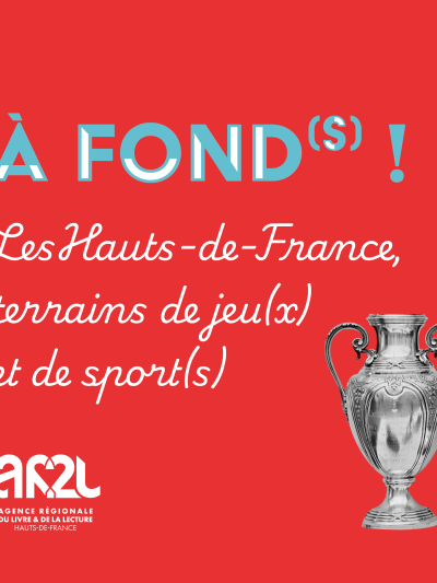 Podcast. « À fond(s) !, les Hauts-de-France terrain(s) de jeu(x) et de sport.